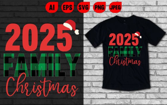 2025 Family Christmas T Shirt Graphics