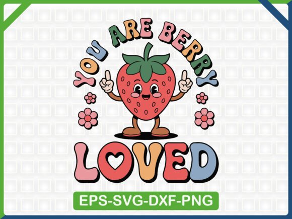 Berry Loved Cute Strawberry SVG: Graphics for T-Shirt Designs