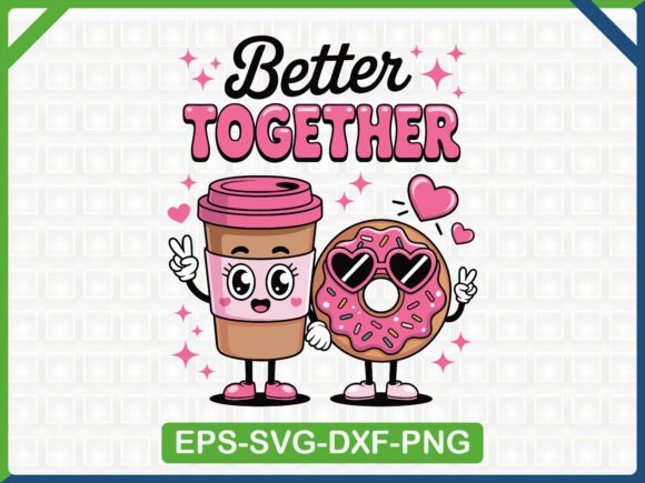 Better Together SVG T Shirt: Graphics & T-Shirt Designs