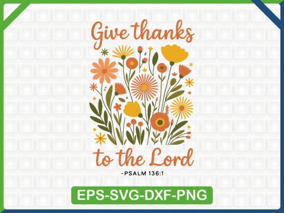 Boho Pink Give Thanks to the Lord SVG: Graphics & T-Shirt Designs