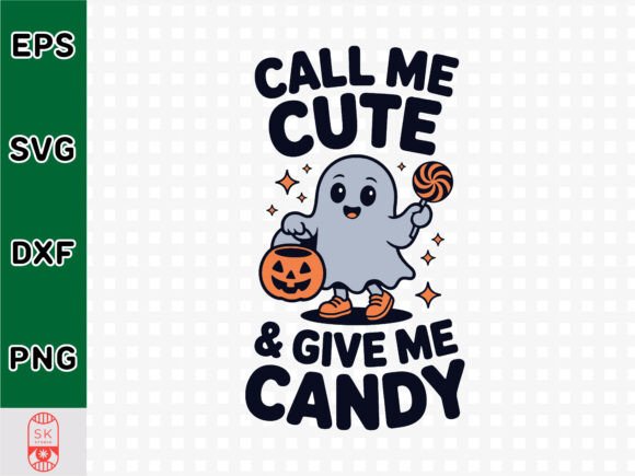 Call Me Cute and Give Me Candy SVG: Graphics for T-Shirt Designs