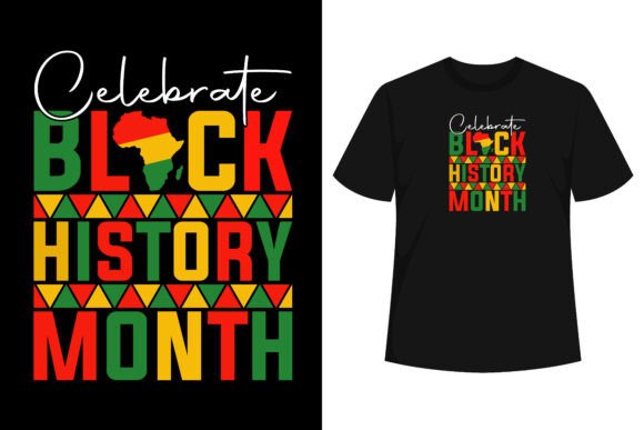 Celebrate Black History Month T-Shirt 2