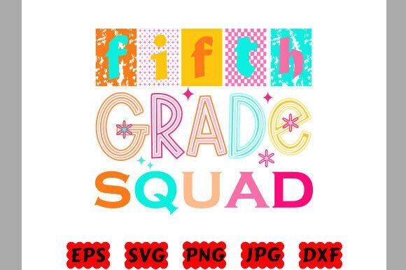 Fifth Grade Squad PNG & Teacher Graphics for T-Shirt Designs