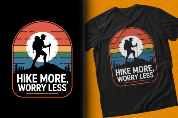 Hike More Worry Less SVG Graphics & T-Shirt Designs