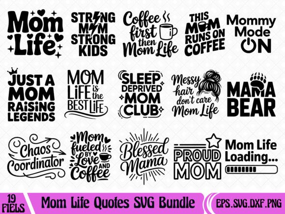 Mom Life Quotes SVG Bundle: Funny Graphics & T-Shirt Designs
