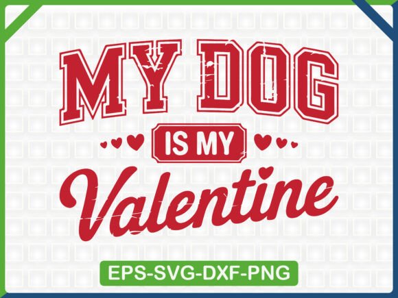 My Dog Valentine SVG: T-Shirt Designs & Graphics Review