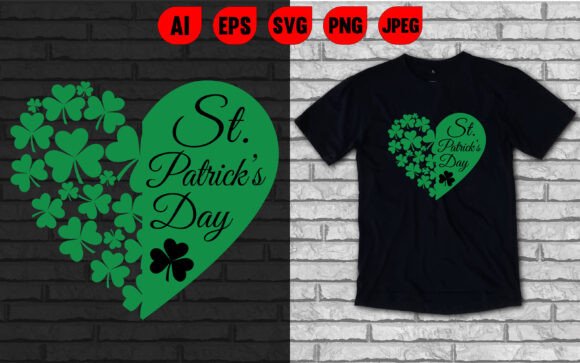 Saint Patricks Day T Shirt Graphics & T-Shirt Designs