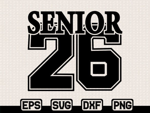 Senior 26 Graduation SVG: Graphics & T-Shirt Designs Review