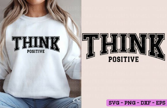 Think Positive PNG SVG Inspirational